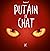 Putain de chat II