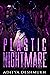 Plastic Nightmare by Aditya Deshmukh