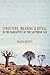 Structure, Meaning and Ritual in the Narratives of the Southern San (Khoisan Heritage)