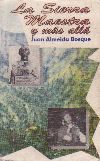 La Sierra Maestra y más allá