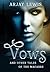 Vows and Other Tales of the...