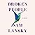 Broken People by Sam Lansky