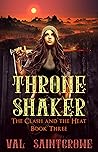 Throne Shaker (The Clash and the Heat #3)
