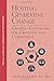 Hosting Generative Change: Creating Containers for Creativity and Commitment (BMI Series in Dialogic Organization Development)