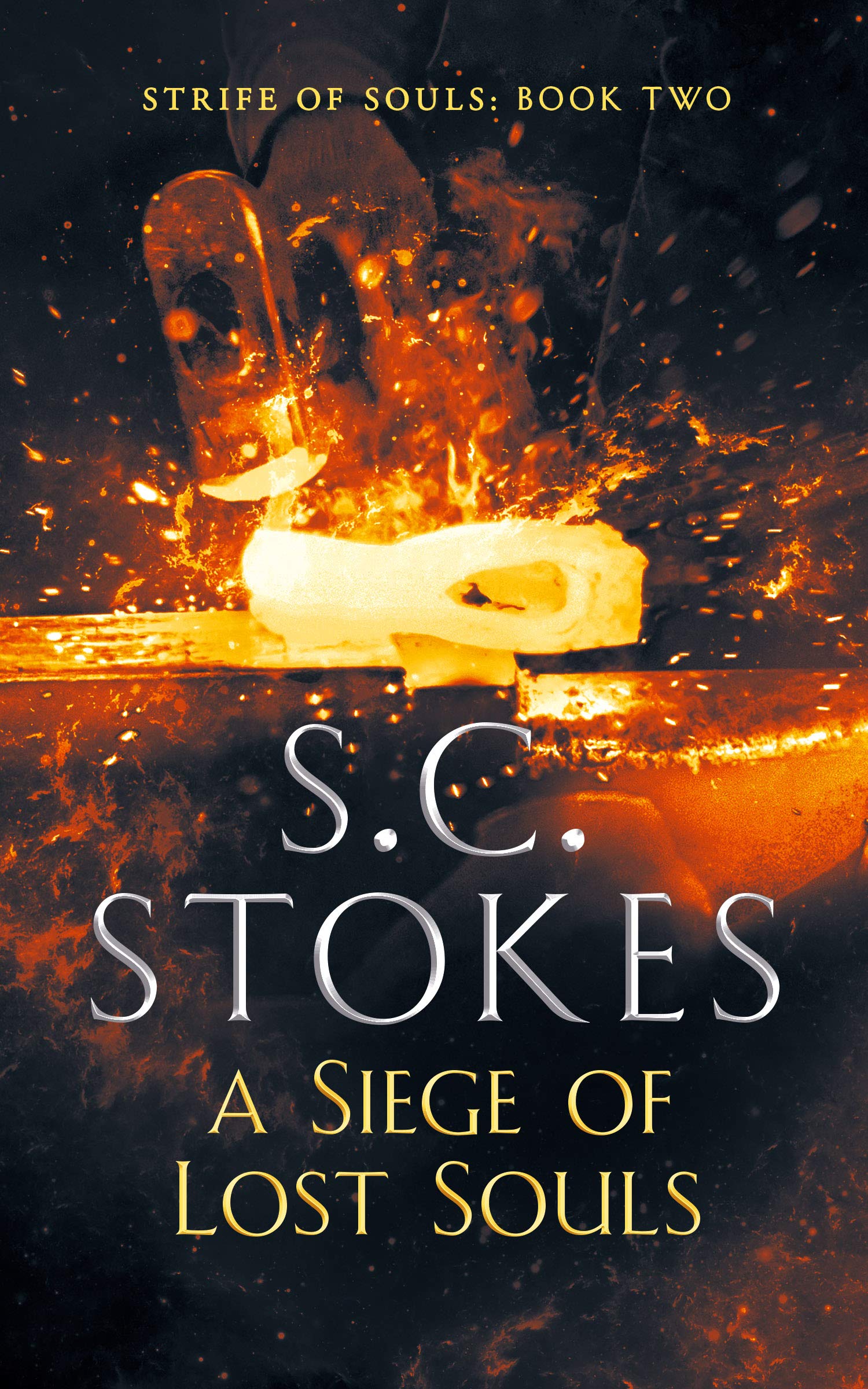 A Siege Of Lost Souls (A Kingdom Divided #5) (Strife Of Souls #2)