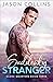 Suddenly Stranger (Close Quarters, #3)