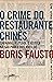 O crime do restaurante chinês: Carnaval, futebol e justiça na São Paulo dos anos 30