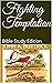 Fighting Temptation: Bible ...