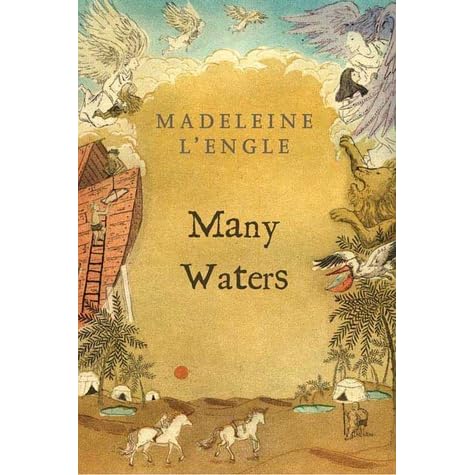 Many Waters Time Quintet 4 By Madeleine L Engle