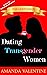 Dating Transgender Women fo...