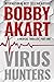 Virus Hunters 1: A Medical Thriller