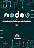 Node.js: The Ultimate Beginner's Guide to Learn node.js Step by Step | 2020