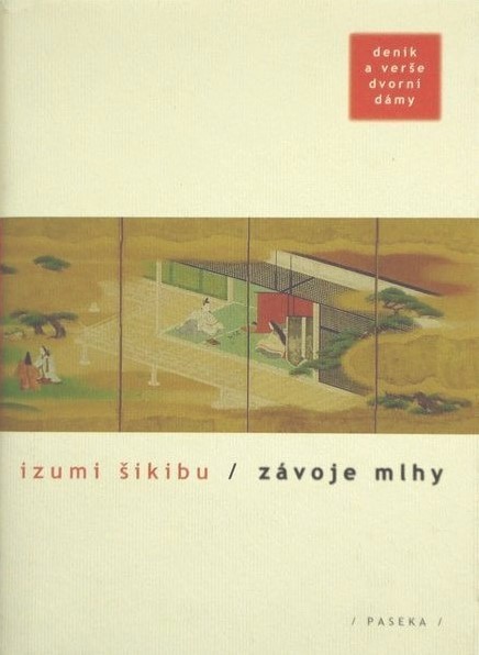 Závoje mlhy: Deník a verše dvorní dámy (Hardcover)