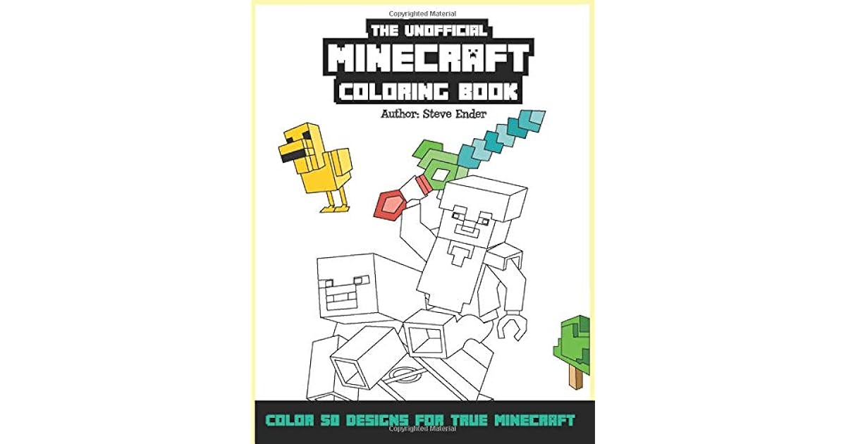 The Unofficial Minecraft Coloring Book: Color 50 Designs For True ...