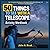 50 Things to See with a Tel...