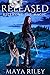 Released (Releasing the Magic, #5)