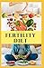 THE NEW FERTILITY DIET: Ideal Diet to Optimize Conception and Deliver Healthy Babies