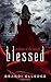 Blessed (Academy of the Seraph #1)