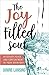 The Joy Filled Soul: Discov...