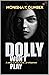 Dolly won’t Play (Teen Tril...