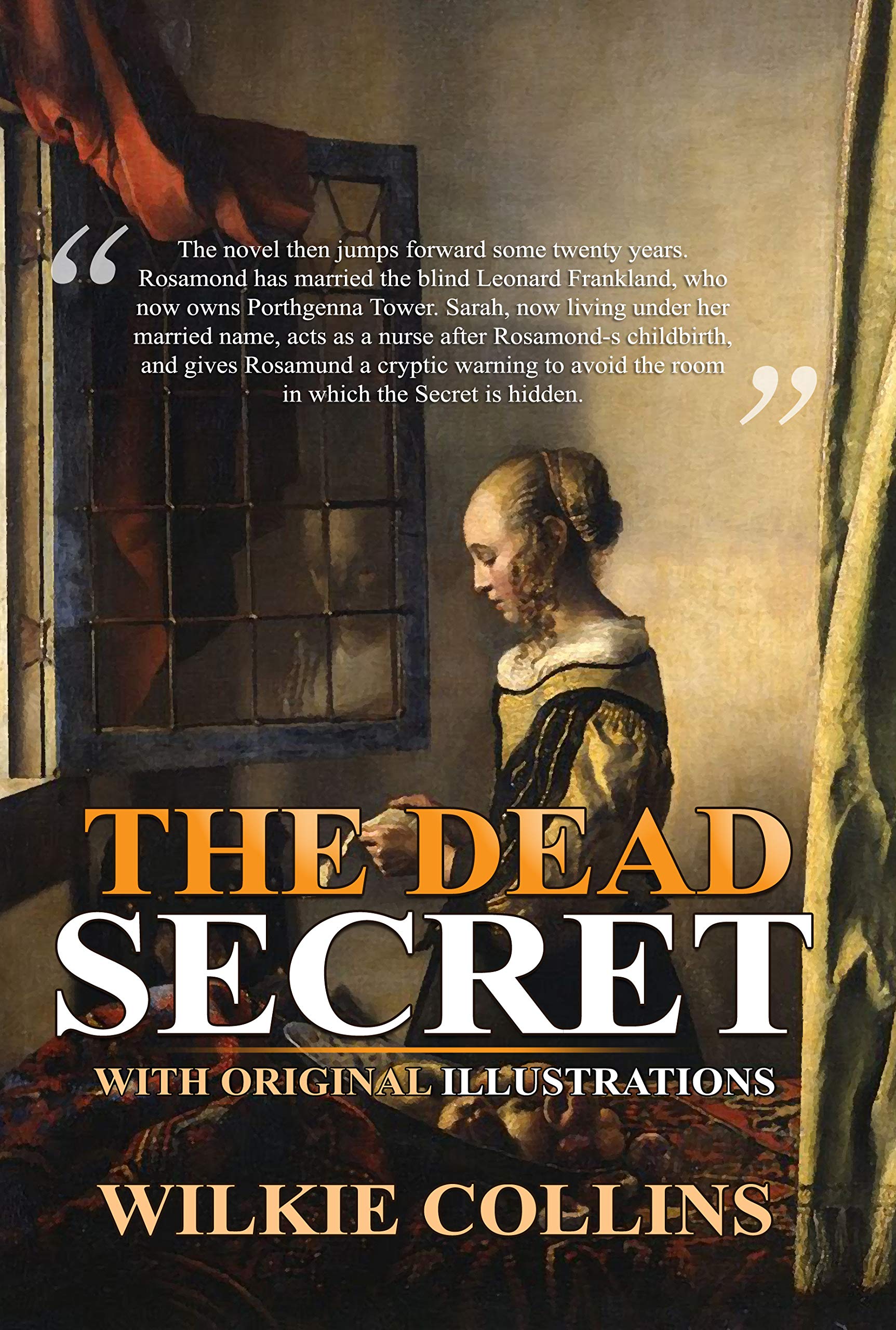 The Dead Secret : Classic Edition With Original Illustrations