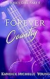 Forever Country: A New Adult Rock Star Romance (Jesse's Girl Book 5)