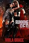 Running Red by Viola Grace