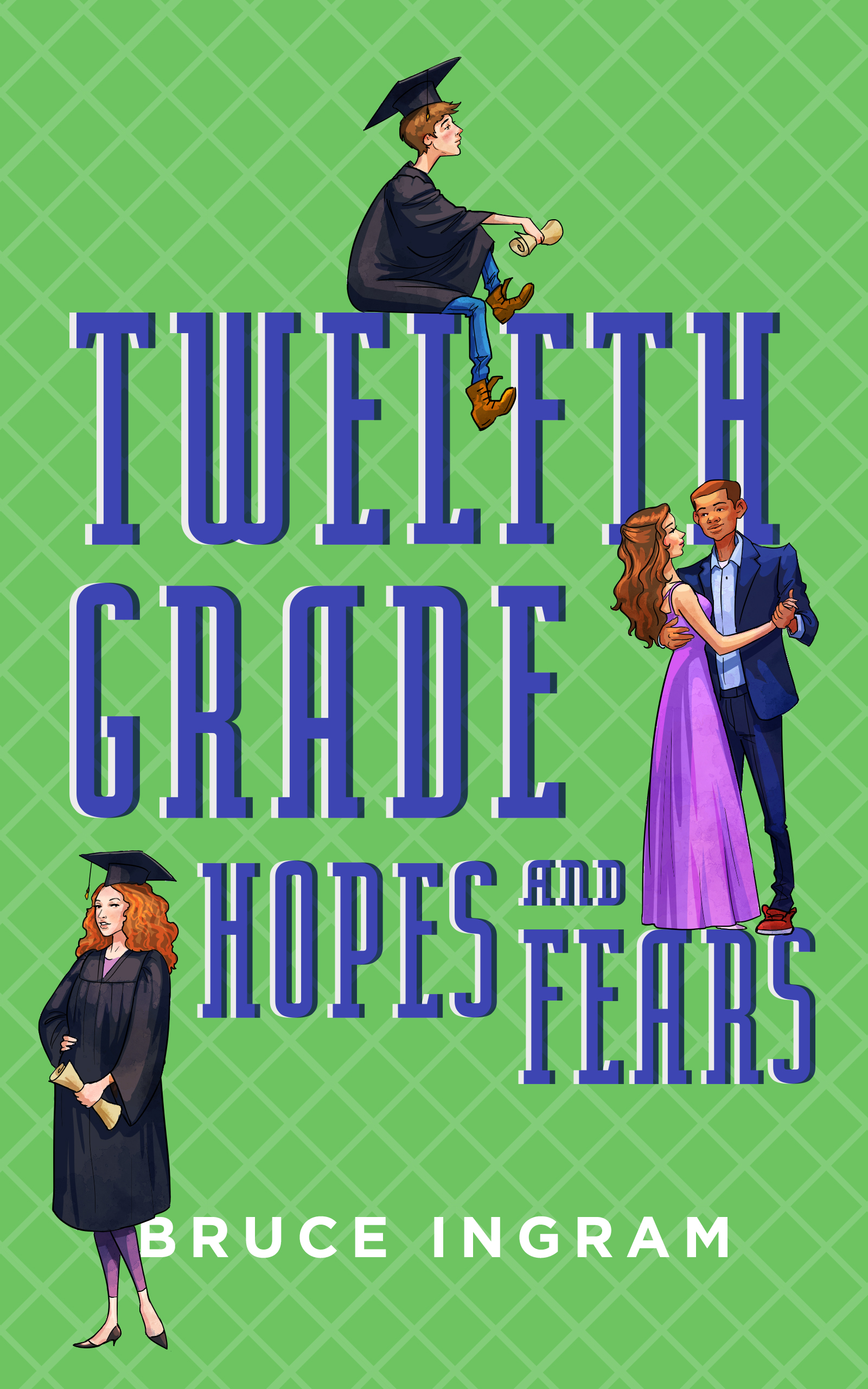 Twelfth Grade Hopes and Fears (American High School, #4)