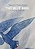 The Blue Bird: A Fairy Play in Six Acts