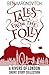 Tales from the Folly: A Riv...
