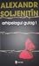 Arhipelagul gulag, vol.1 by Aleksandr Solzhenitsyn