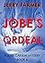 Jobe's Ordeal: A Jobe Carso...