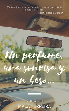 Un perfume, una sonrisa y un beso