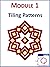Module 1: Tiling Patterns - Supporting Ideas