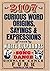 2107 Curious Word Origins, ...