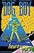 Dog Boy #9: Heartsong-Cornered