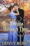 A Waltz Through Time
