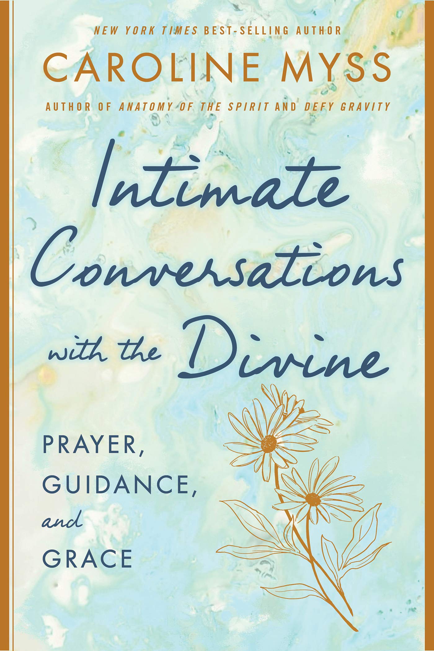 Intimate Conversations with the Divine: Prayer, Guidance, and Grace (Kindle Edition)
