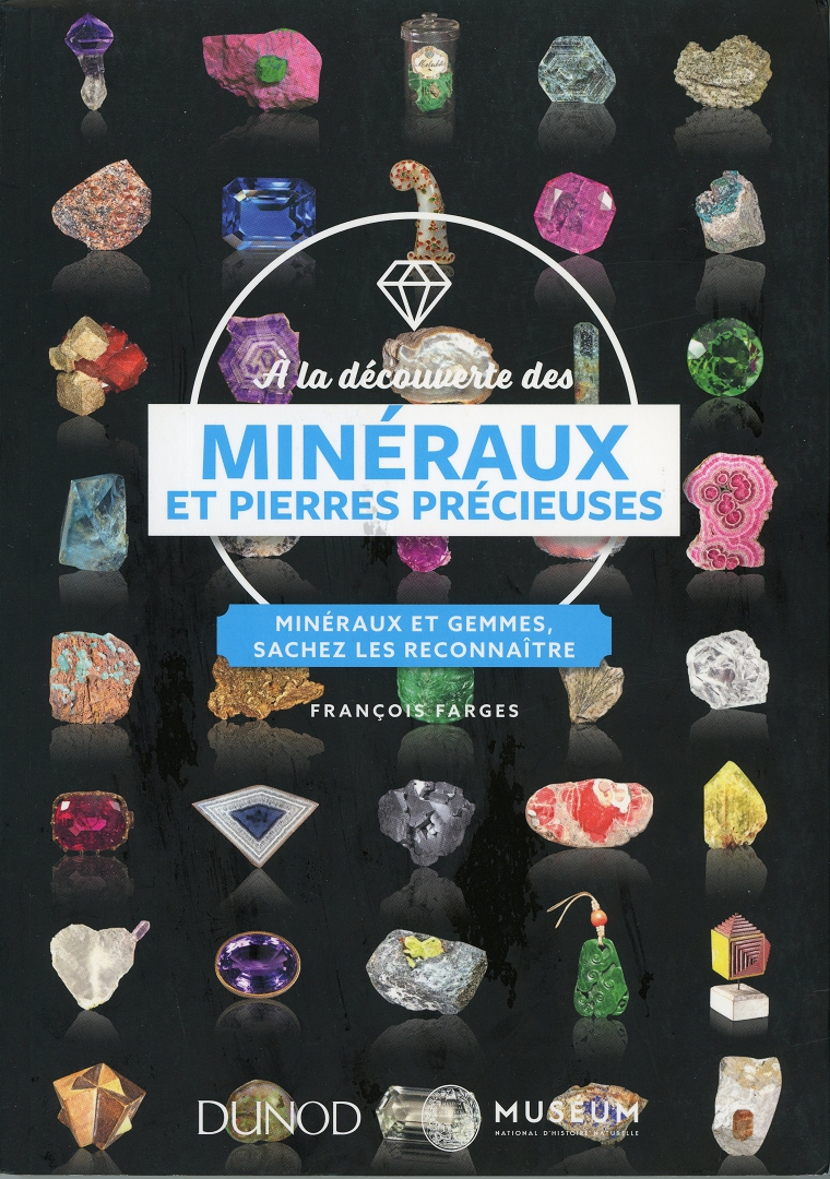 À la découverte des minéraux et pierres précieuses  Minéraux et gemmes, sachez les reconnaître