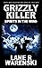 Grizzly Killer by Lane R. Warenski
