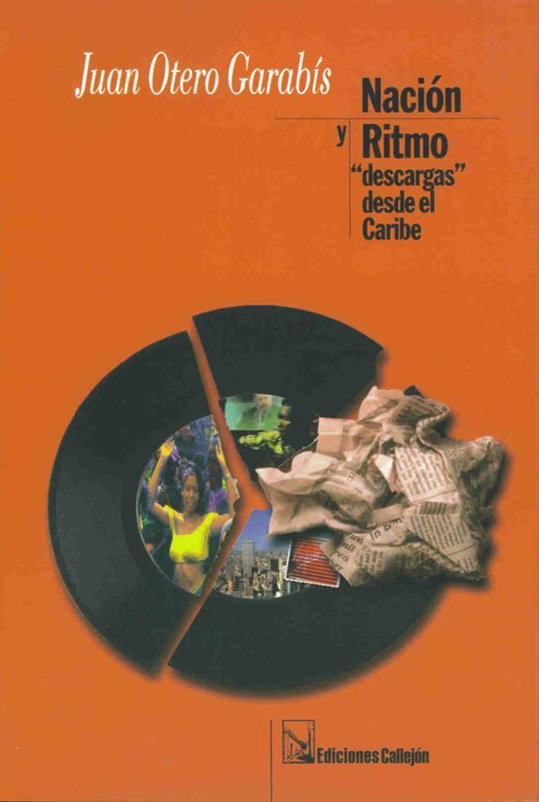 Nación y ritmo: "descargas" desde el Caribe