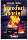 Transfert Mortel