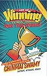 The Art Of Winning: It's Time You Rediscovered Your True Powers