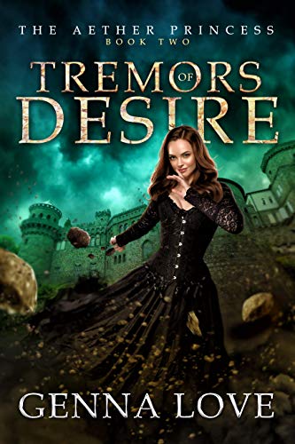 Tremors of Desire (The Aether Princess, #2)