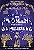 The Woman with the Spindle ...