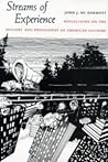 Streams of Experience: Reflections on the History and Philosophy of American Culture