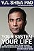 Your System Your Life: MIT Engineer’s Guide to the Ultimate System for Achieving Any Goal You Choose