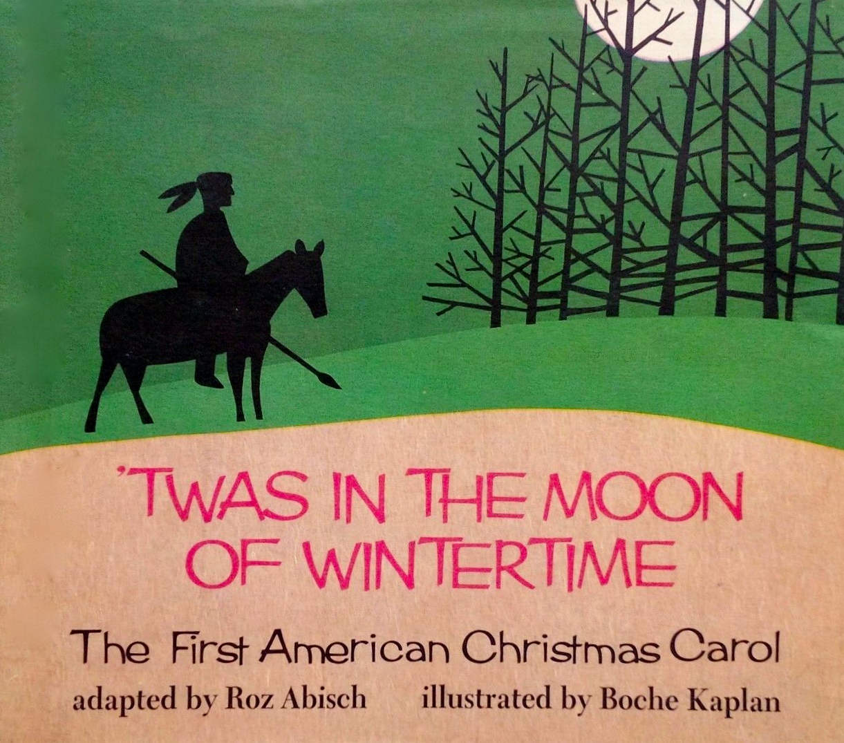 'Twas in the Moon of Wintertime: The First American Christmas Carol (Hardcover)