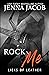 Rock Me (Bad Boys of Rock #...