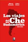 Los viajes del Che por Sudamérica 1952-1953